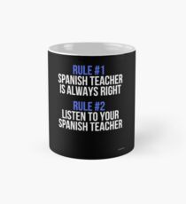 Spanish Teacher Rules Gift For Spanish Teacher Gift For Spanish Teacher T-Shirt Sweater Hoodie Iphone Samsung Phone Case Coffee Mug Tablet Case Mug