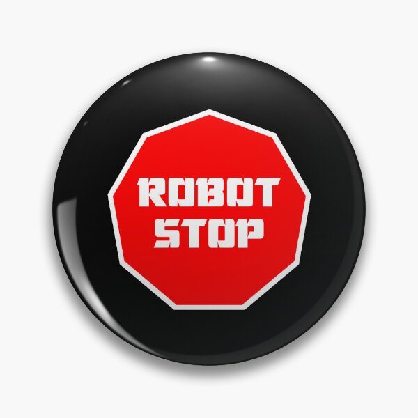 Item preview, Robot Stop Sign designed and sold by roomofirishop.