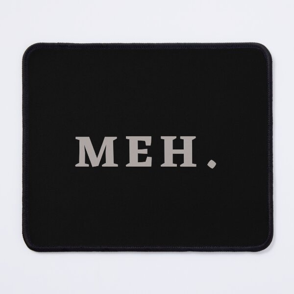 Item preview, Meh designed and sold by SamXDesigns.