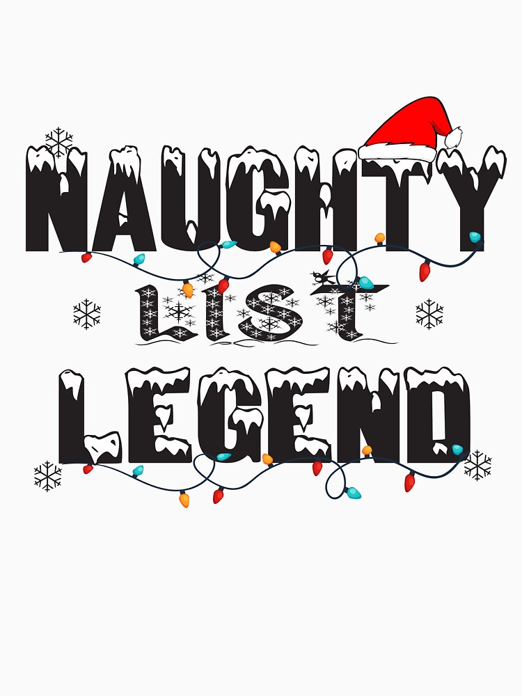 Disover Naughty list legend Classic T-Shirt