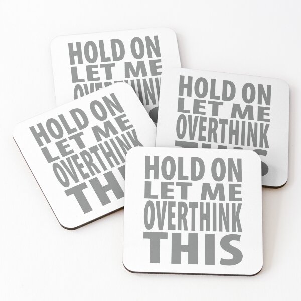 Item preview, Hold On Let Me Overthink This Introvert Funny Quote designed and sold by TravelScientist.