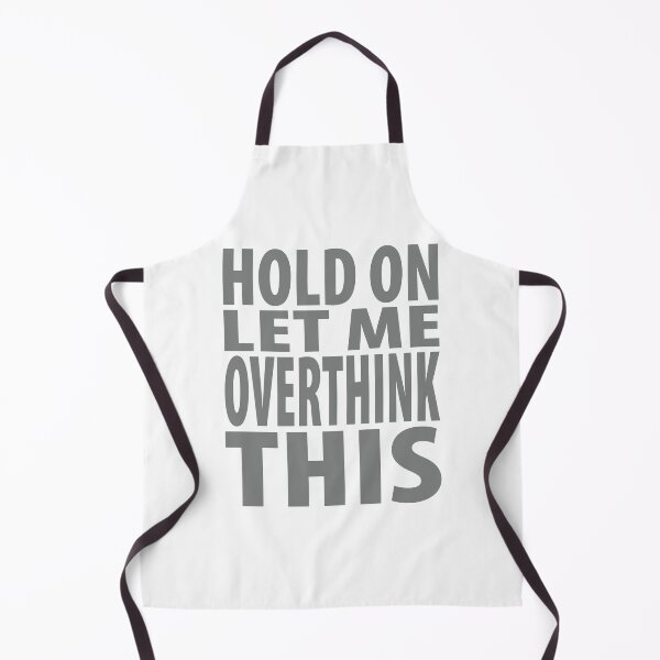Item preview, Hold On Let Me Overthink This Introvert Funny Quote designed and sold by TravelScientist.