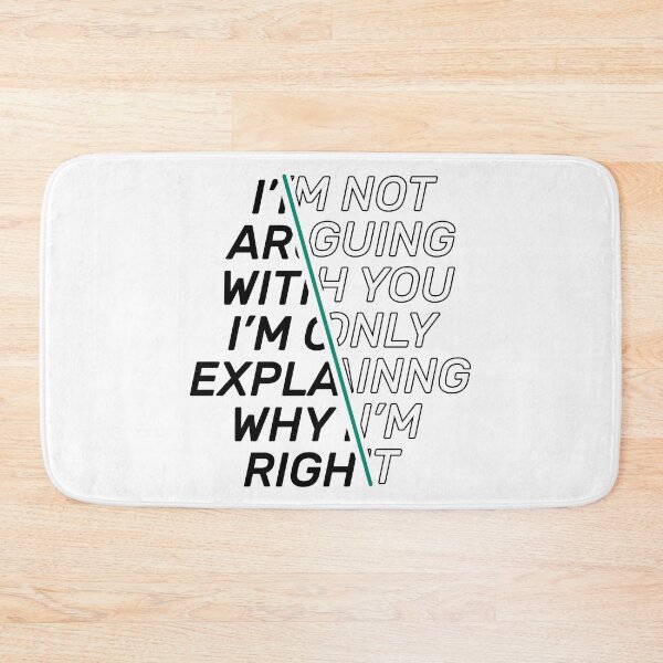Item preview, Im Not Arguing With You Im Explaining Why Im Right designed and sold by AshzShop.