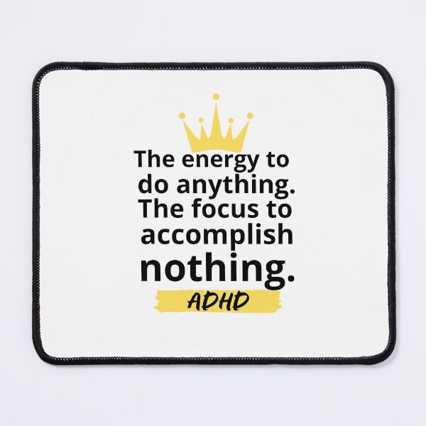 Item preview, ADHD Joke designed and sold by BuraxisQuotes.