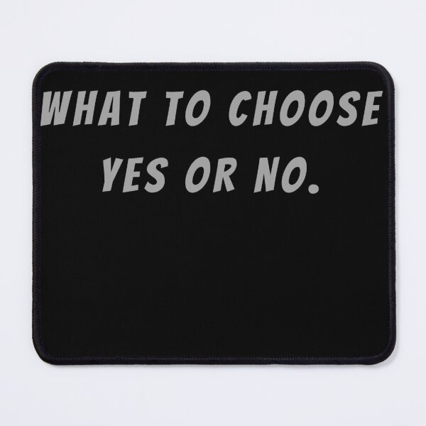 Item preview, What To Choose Yes Or No. - Small Subtitle Version designed and sold by SN-MI.