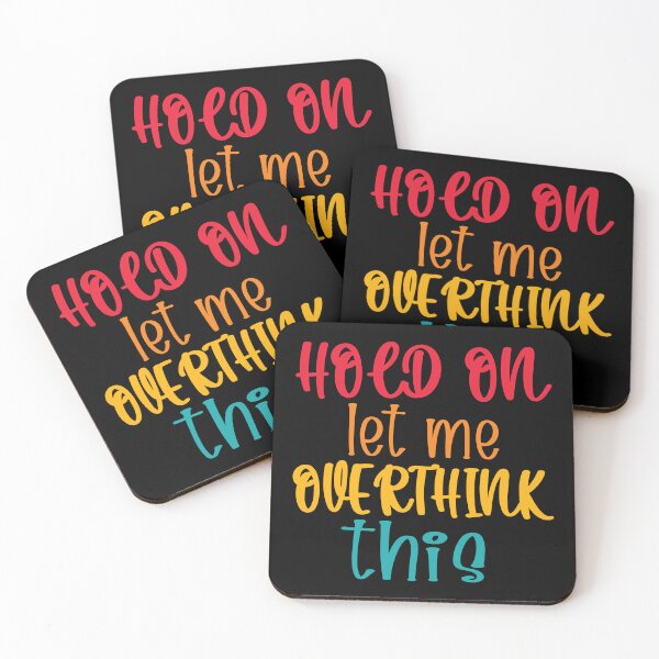Item preview, Hold On Let Me Overthink This Introvert Funny Quote designed and sold by TravelScientist.