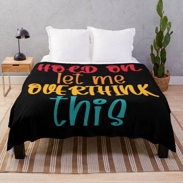 Item preview, Hold On Let Me Overthink This Introvert Funny Quote designed and sold by TravelScientist.