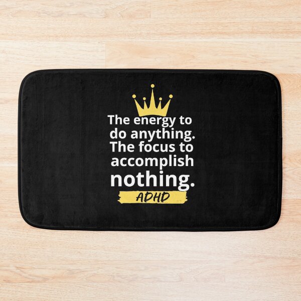 Item preview, ADHD Quote designed and sold by BuraxisQuotes.