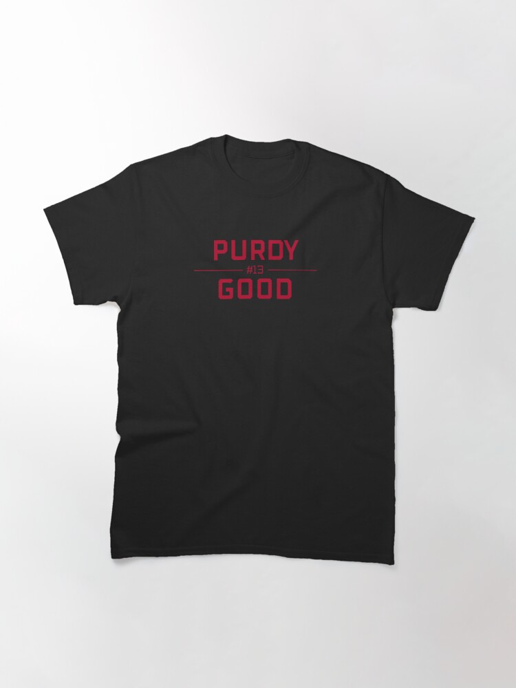 Discover Purdy Good red block letters Brock Purdy starting quarterback Classic T-Shirt