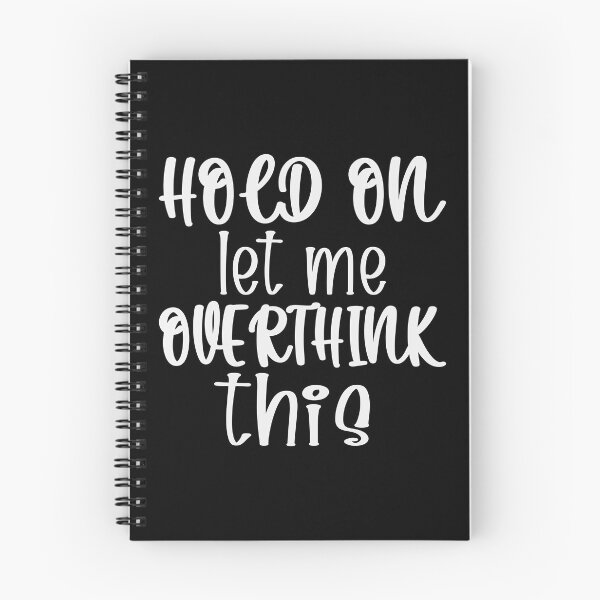 Item preview, Hold On Let Me Overthink This Introvert Funny Quote designed and sold by TravelScientist.