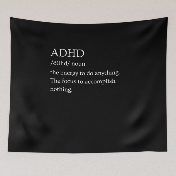 Item preview, ADHD Quote designed and sold by BuraxisQuotes.