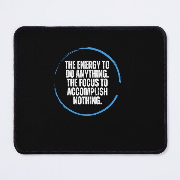 Item preview, ADHD Quote designed and sold by BuraxisQuotes.