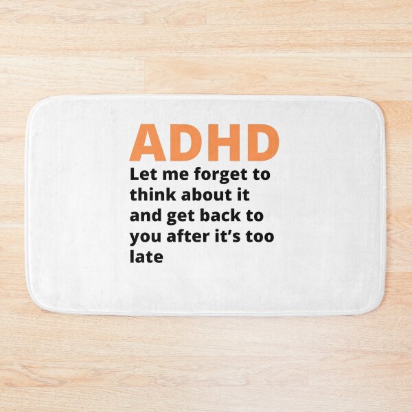 Item preview, ADHD Joke designed and sold by BuraxisQuotes.