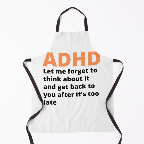 Item preview, ADHD Joke designed and sold by BuraxisQuotes.
