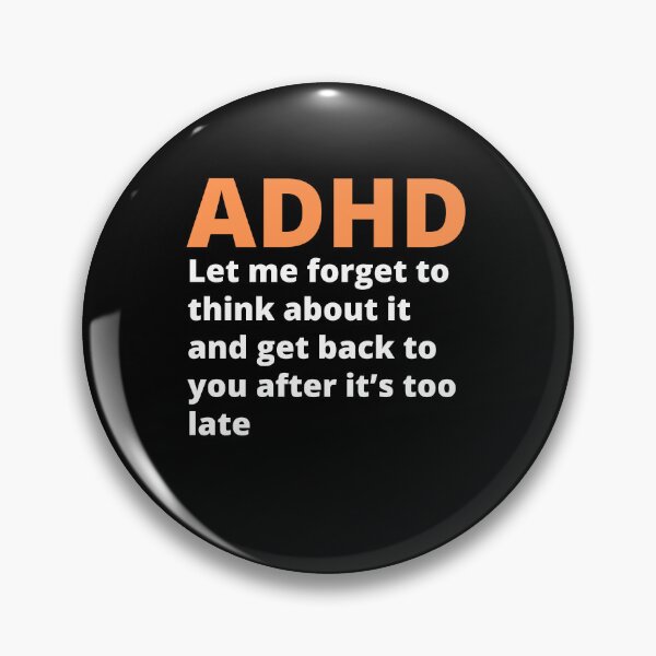 Item preview, ADHD Quote designed and sold by BuraxisQuotes.