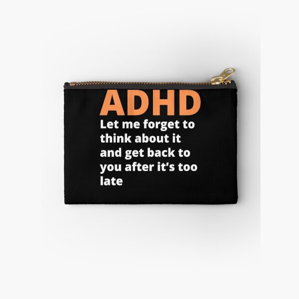 Item preview, ADHD Quote designed and sold by BuraxisQuotes.