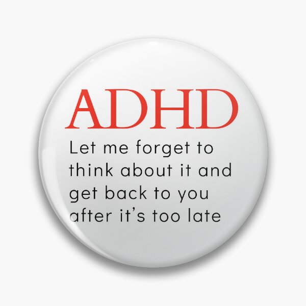 Item preview, ADHD Joke designed and sold by BuraxisQuotes.