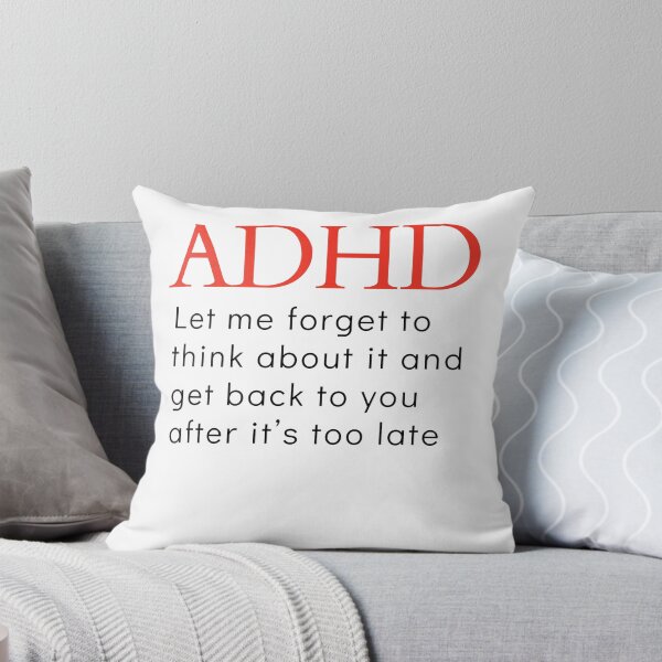 Item preview, ADHD Joke designed and sold by BuraxisQuotes.