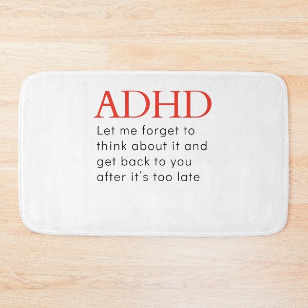 Item preview, ADHD Joke designed and sold by BuraxisQuotes.
