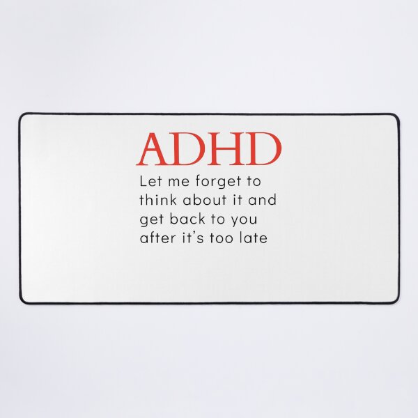Item preview, ADHD Joke designed and sold by BuraxisQuotes.