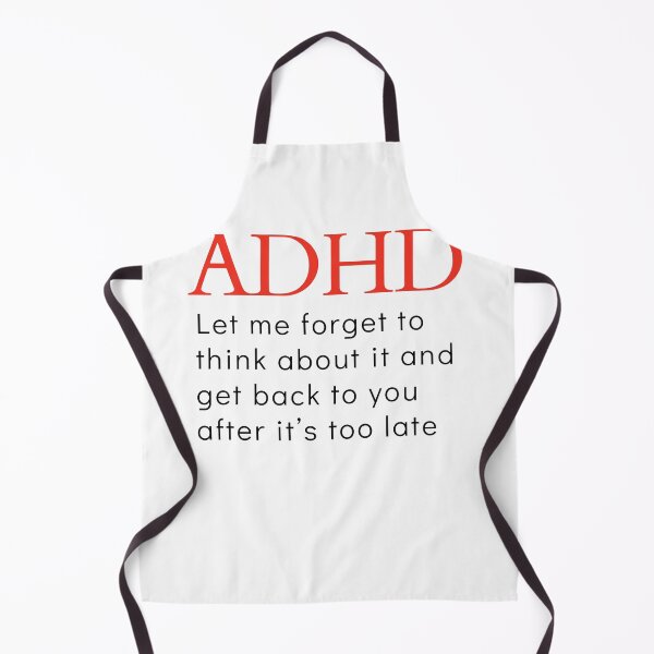 Item preview, ADHD Joke designed and sold by BuraxisQuotes.