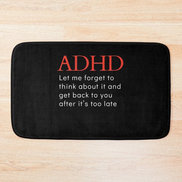 Item preview, ADHD Joke designed and sold by BuraxisQuotes.