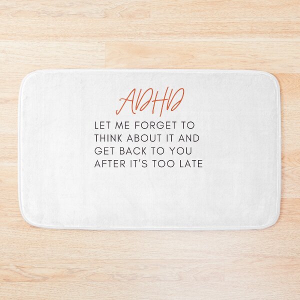 Item preview, ADHD Quote designed and sold by BuraxisQuotes.