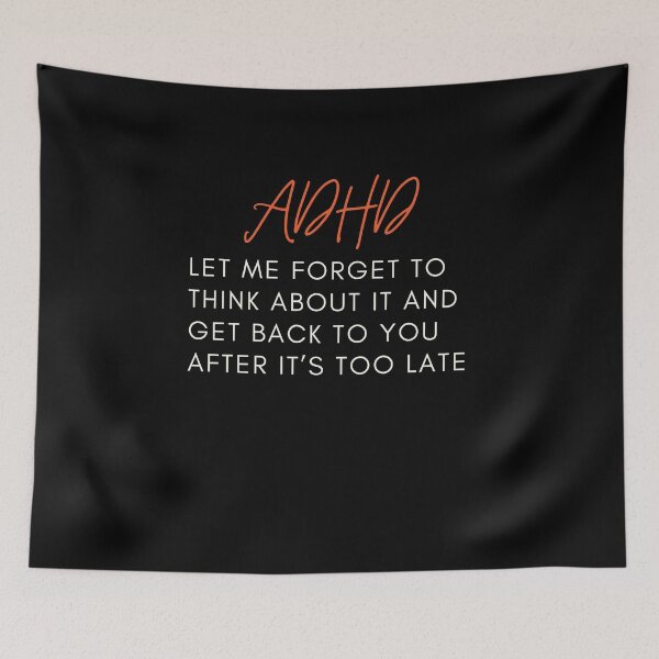 Item preview, ADHD Joke designed and sold by BuraxisQuotes.