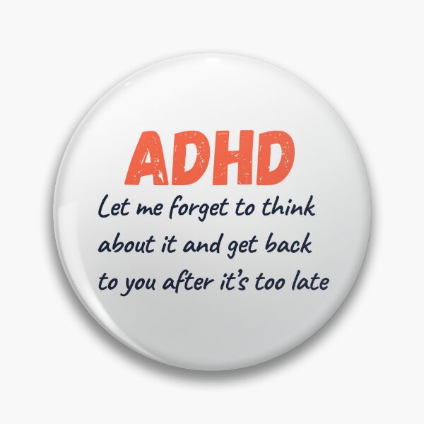 Item preview, ADHD Joke designed and sold by BuraxisQuotes.