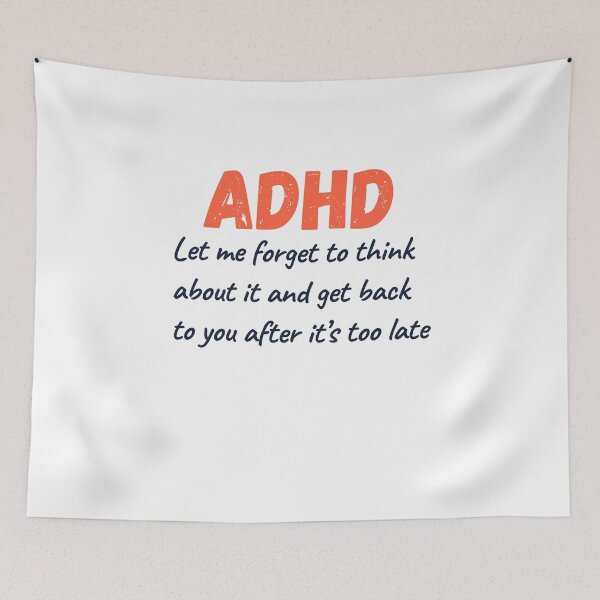 Item preview, ADHD Joke designed and sold by BuraxisQuotes.