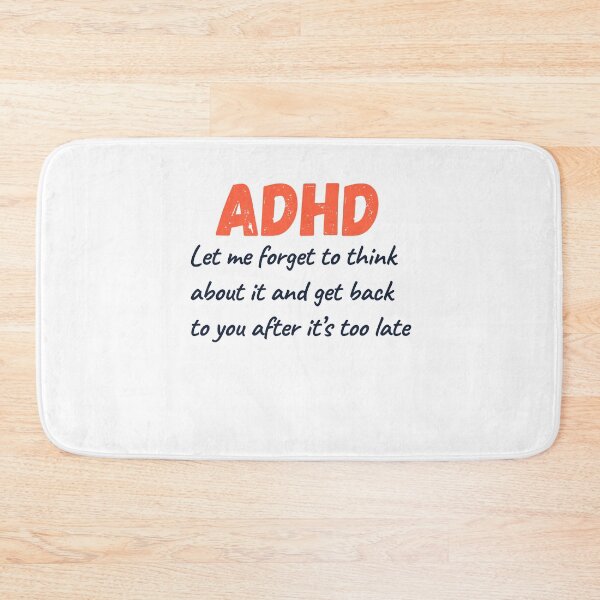 Item preview, ADHD Joke designed and sold by BuraxisQuotes.