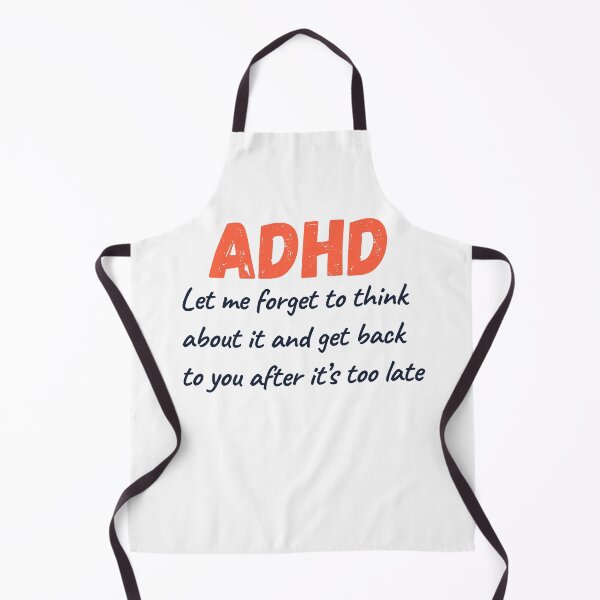 Item preview, ADHD Joke designed and sold by BuraxisQuotes.
