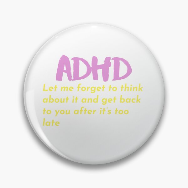 Item preview, ADHD Joke designed and sold by BuraxisQuotes.