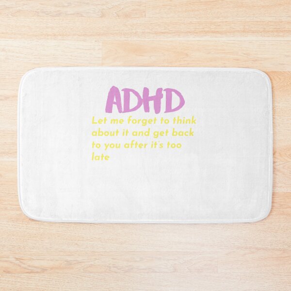 Item preview, ADHD Joke designed and sold by BuraxisQuotes.