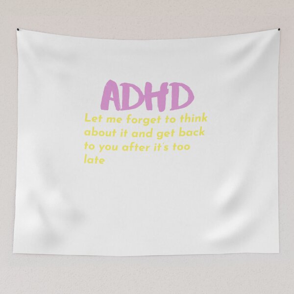 Item preview, ADHD Joke designed and sold by BuraxisQuotes.