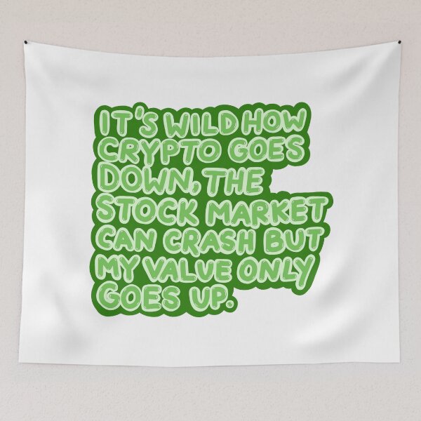 Item preview, My Value Only Goes Up. designed and sold by crystaldraws.