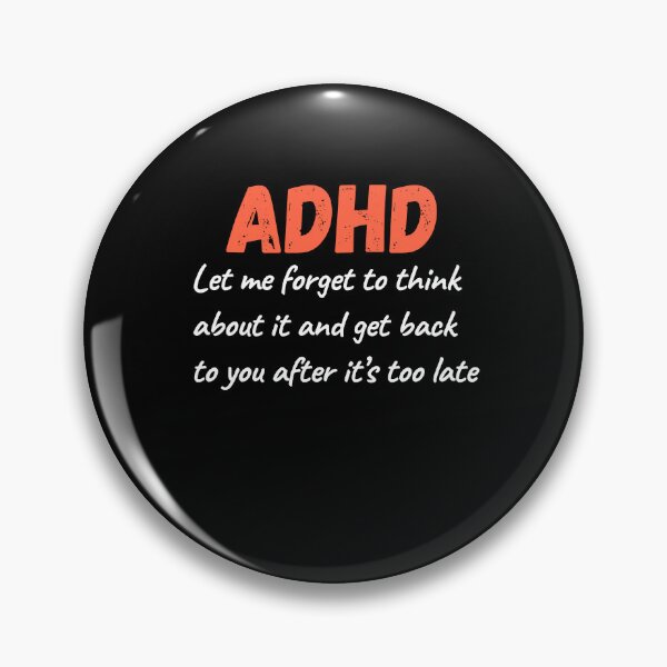 Item preview, ADHD Quote designed and sold by BuraxisQuotes.