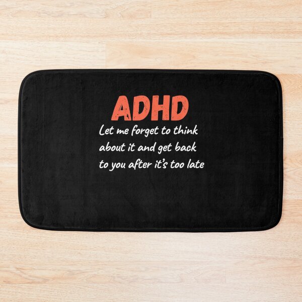 Item preview, ADHD Quote designed and sold by BuraxisQuotes.