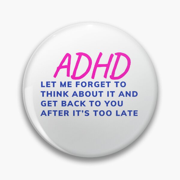 Item preview, ADHD Joke designed and sold by BuraxisQuotes.