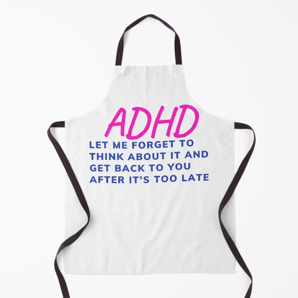 Item preview, ADHD Joke designed and sold by BuraxisQuotes.