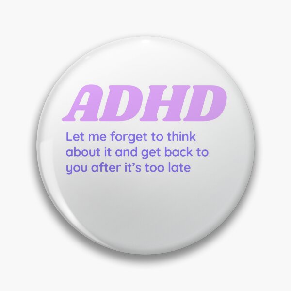 Item preview, ADHD Quote designed and sold by BuraxisQuotes.