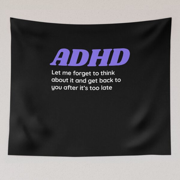 Item preview, ADHD Joke designed and sold by BuraxisQuotes.