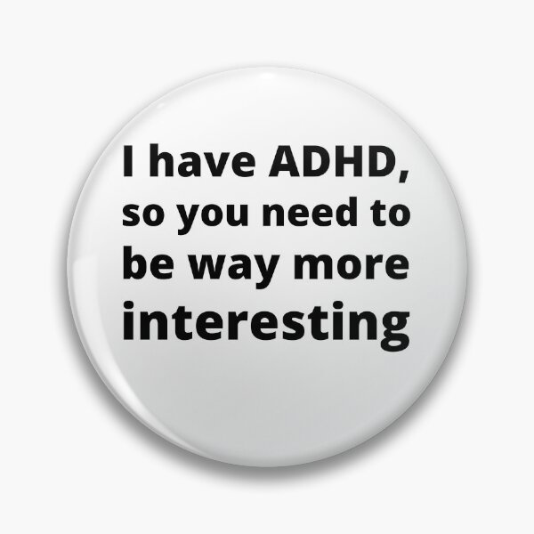 Item preview, ADHD Joke designed and sold by BuraxisQuotes.
