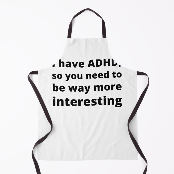 Item preview, ADHD Joke designed and sold by BuraxisQuotes.