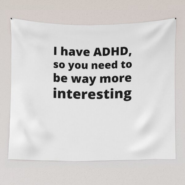 Item preview, ADHD Joke designed and sold by BuraxisQuotes.