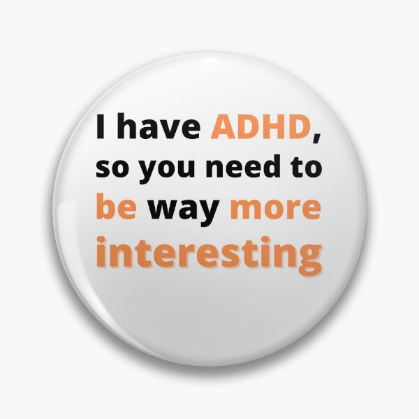 Item preview, ADHD Joke designed and sold by BuraxisQuotes.