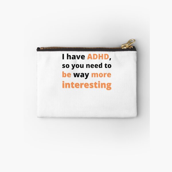 Item preview, ADHD Joke designed and sold by BuraxisQuotes.