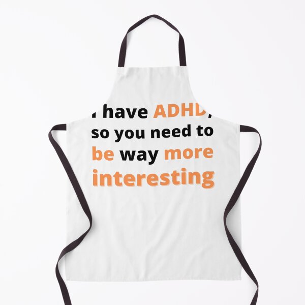 Item preview, ADHD Joke designed and sold by BuraxisQuotes.
