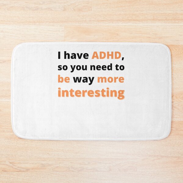 Item preview, ADHD Joke designed and sold by BuraxisQuotes.