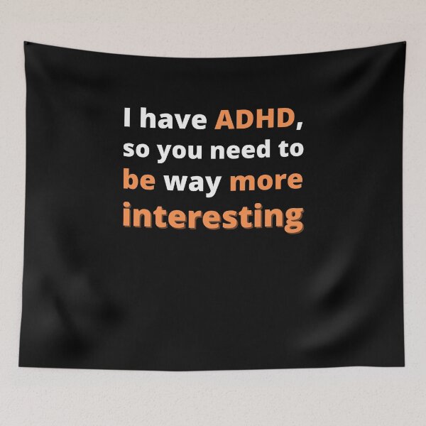 Item preview, ADHD Quote designed and sold by BuraxisQuotes.
